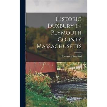 Historic Duxbury in Plymouth County Massachusetts