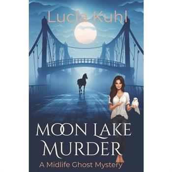 Moon Lake Murder