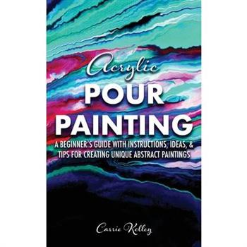 Acrylic Pour Painting