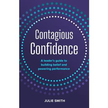 Contagious Confidence