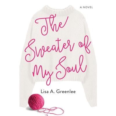 The Sweater of My Soul