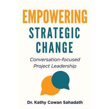 Empowering Strategic Change