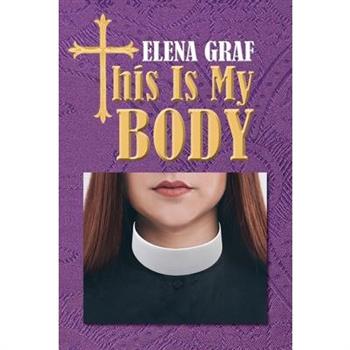 This Is My Body