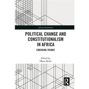 Political Change and Constitutionalism in Africa