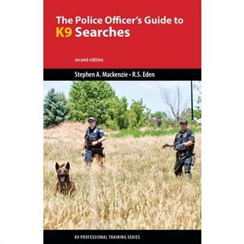 The Police Officer's Guide to K9 Searches