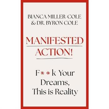 Manifested Action