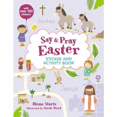 Say and Pray Bible Easter Sticker and Activity Book