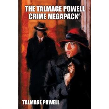The Talmage Powell Crime MEGAPACK(R)