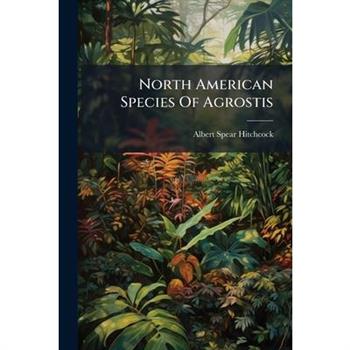 North American Species Of Agrostis