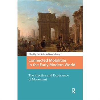 Connected Mobilities in the Early Modern World