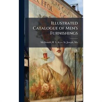 Illustrated Catalogue of Men's Furnishings