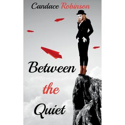 Between the Quiet