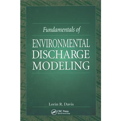 Fundamentals of Environmental Discharge Modeling