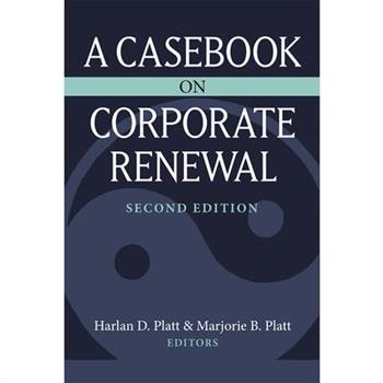 A Casebook on Corporate Renewal