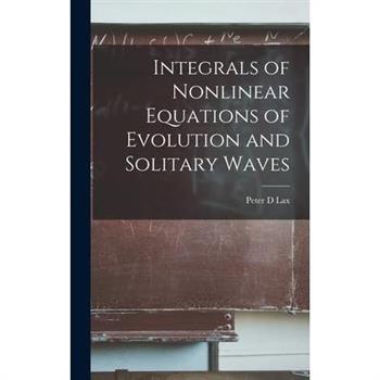 Integrals of Nonlinear Equations of Evolution and Solitary Waves