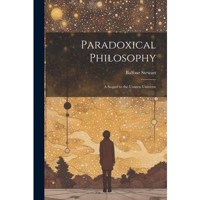 Paradoxical Philosophy