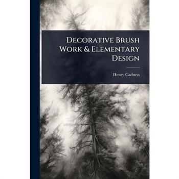 Decorative Brush Work & Elementary Design