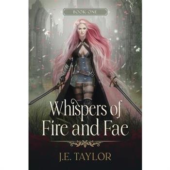 Whispers of Fire and Fae
