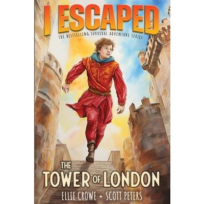 I Escaped The Tower of London