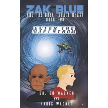 Zak Blue and the Great Space Chase