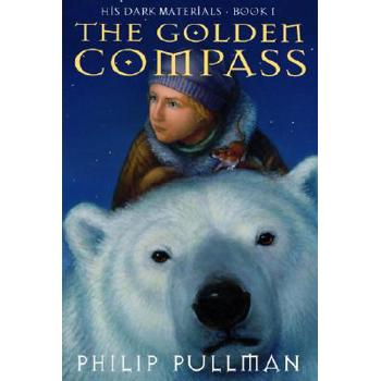 The Golden Compass (His Dark Materials Series #1)