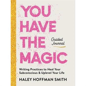 You Have the Magic Guided Journal