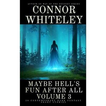 Maybe Hell's Fun After All Volume 3