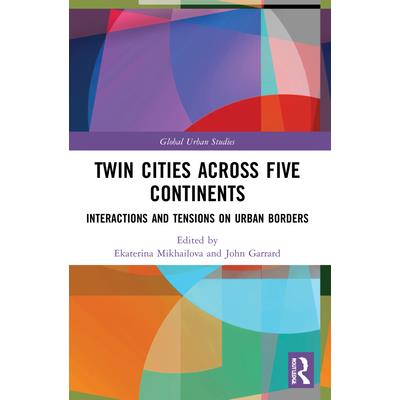 Twin Cities across Five Continents