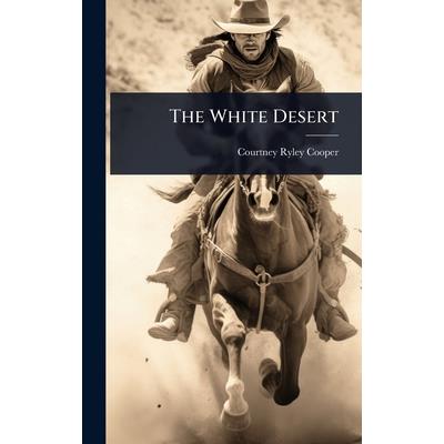 The White Desert The White Desert