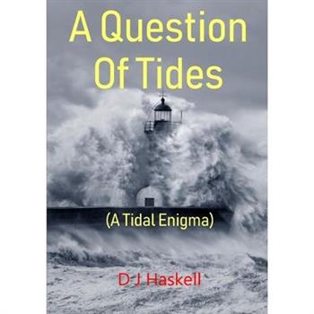 A Question Of Tides (A Tidal Enigma)