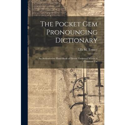 The Pocket Gem Pronouncing Dictionary
