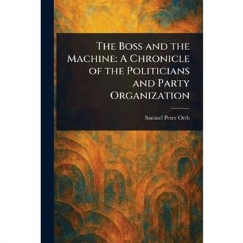 The Boss and the Machine