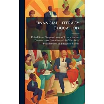 Financial Literacy Education Financial Literacy Education