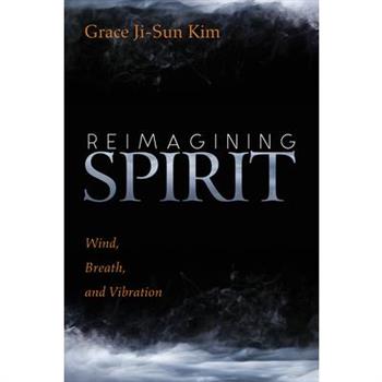 Reimagining Spirit