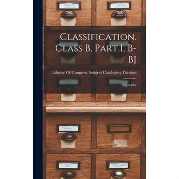 Classification. Class B, Part I, B-BJ