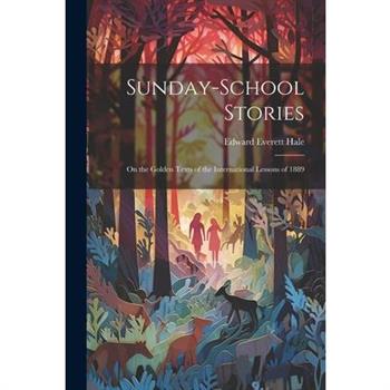 Sunday-School Stories