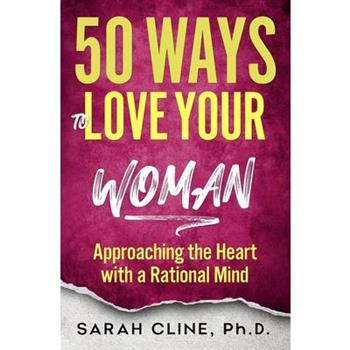 50 Ways to Love Your Woman