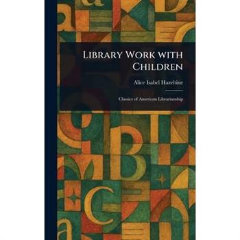 Library Work With Children