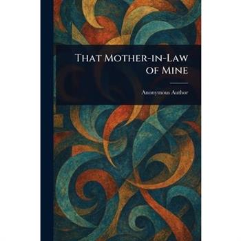 That Mother-in-Law of Mine