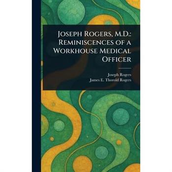Joseph Rogers, M.D.