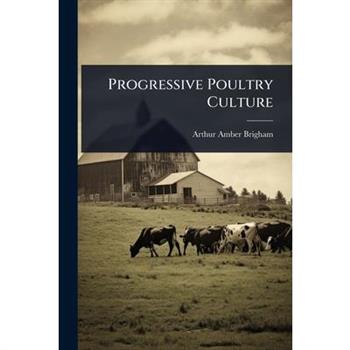 Progressive Poultry Culture