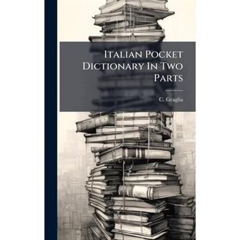 Italian Pocket Dictionary In Two Parts
