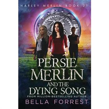 Persie Merlin and the Dying Song