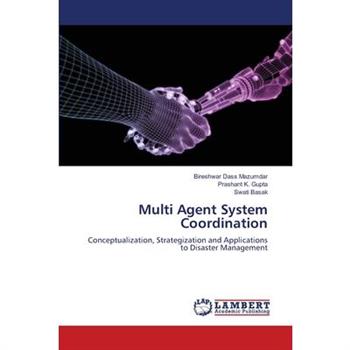 Multi Agent System Coordination