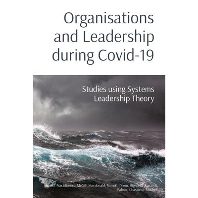 Organisations and Leadership during Covid-19