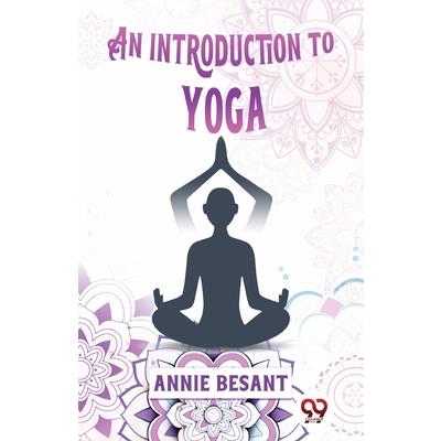 An Introduction To Yoga