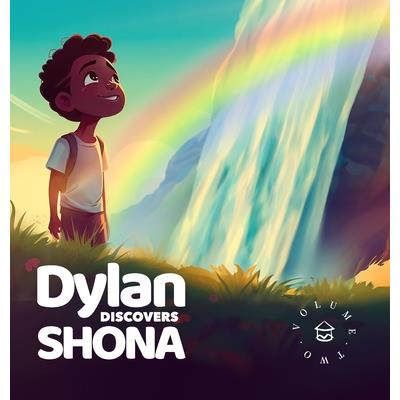 Dylan Discovers Shona