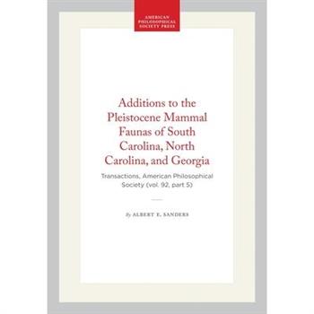 Additions to the Pleistocene Mammal Faunas of South Carolina, North Carolina, and Georgia