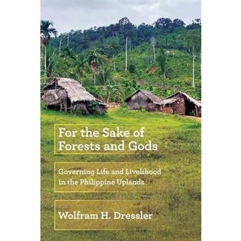 For the Sake of Forests and Gods