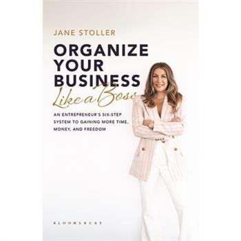 Organize Your Business Like a Boss